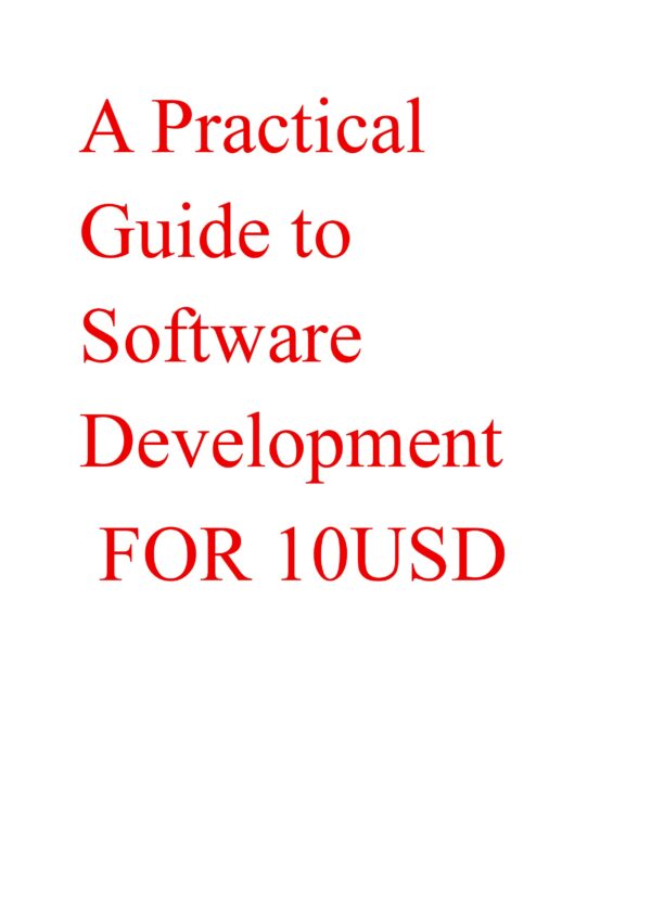 Practical guide to software development